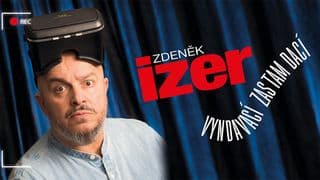 Zdeněk Izer: Vyndavací, zas tam dací