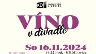 VÍNO V DIVADLE - KD Milovice